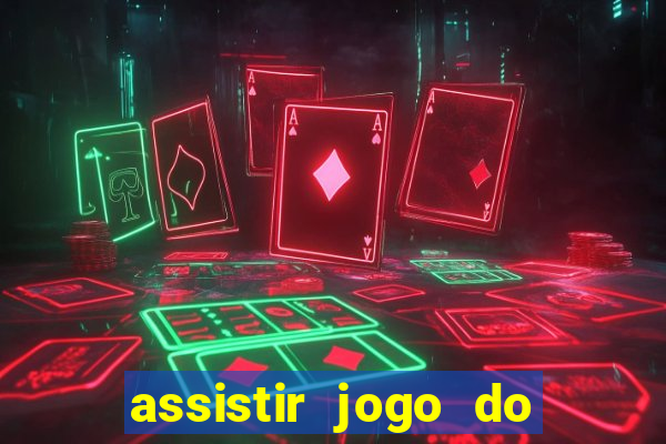 assistir jogo do flamengo multicanais